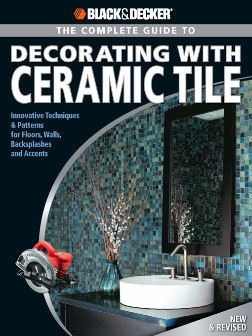Title details for The Complete Guide to Decorating with Ceramic Tile by Jerri Farris - Available